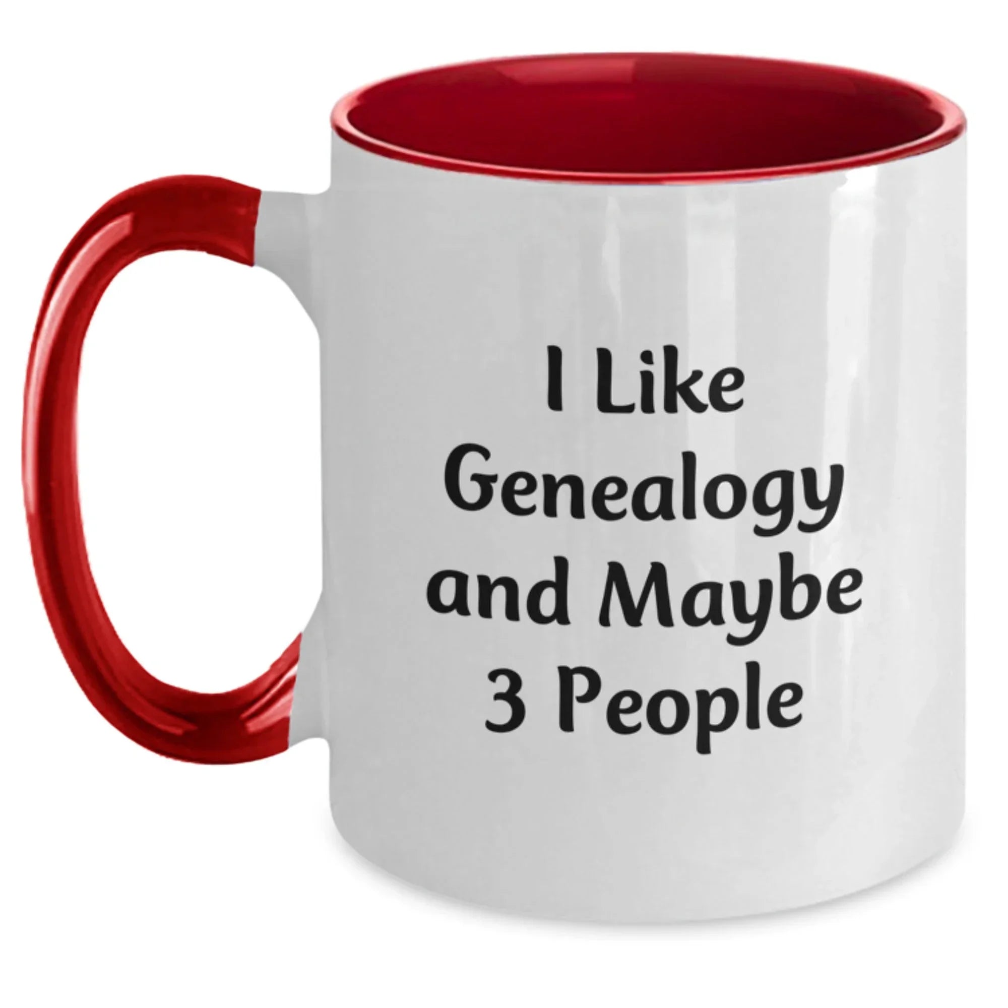 Genealogy Funny Quote Two Tone Coffee Mugs Gifts from Family for Genealogy Lovers, Gifts for Genealogy Friends at Christmas Time