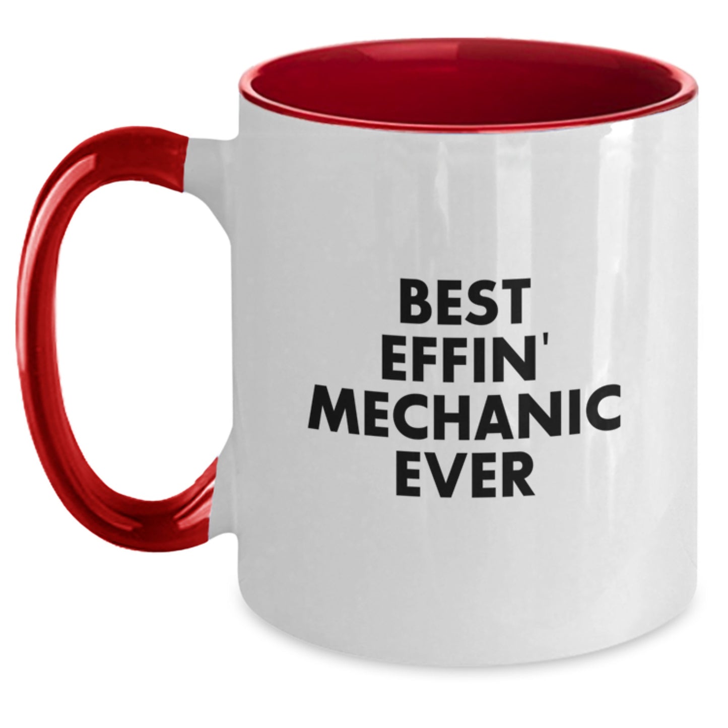 Funny Mechanic Gifts from Men to Friends, Unique Two Tone Coffee Mug for Mechanic, 'Best Effin' Mechanic Ever' Quote - Main