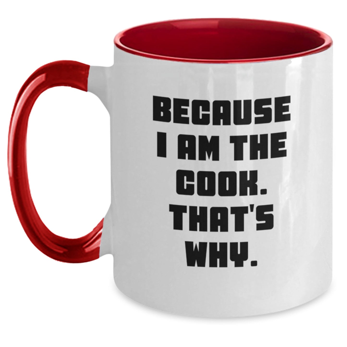 Funny Cook Gifts from Men to Women Friends Coworkers Family with Two Tone Coffee Mug Because I Am The Cook That's Why Christmas Unique Gift Ideas - Main