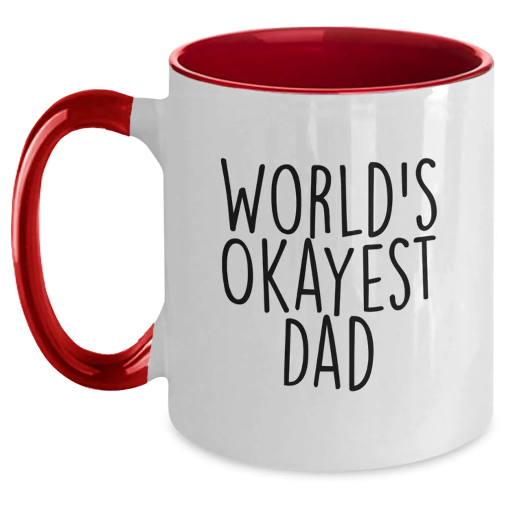 Funny Dad Gifts for Him - Christmas Unique Gifts from Family with World's Okayest Dad Two Tone Coffee Mug
