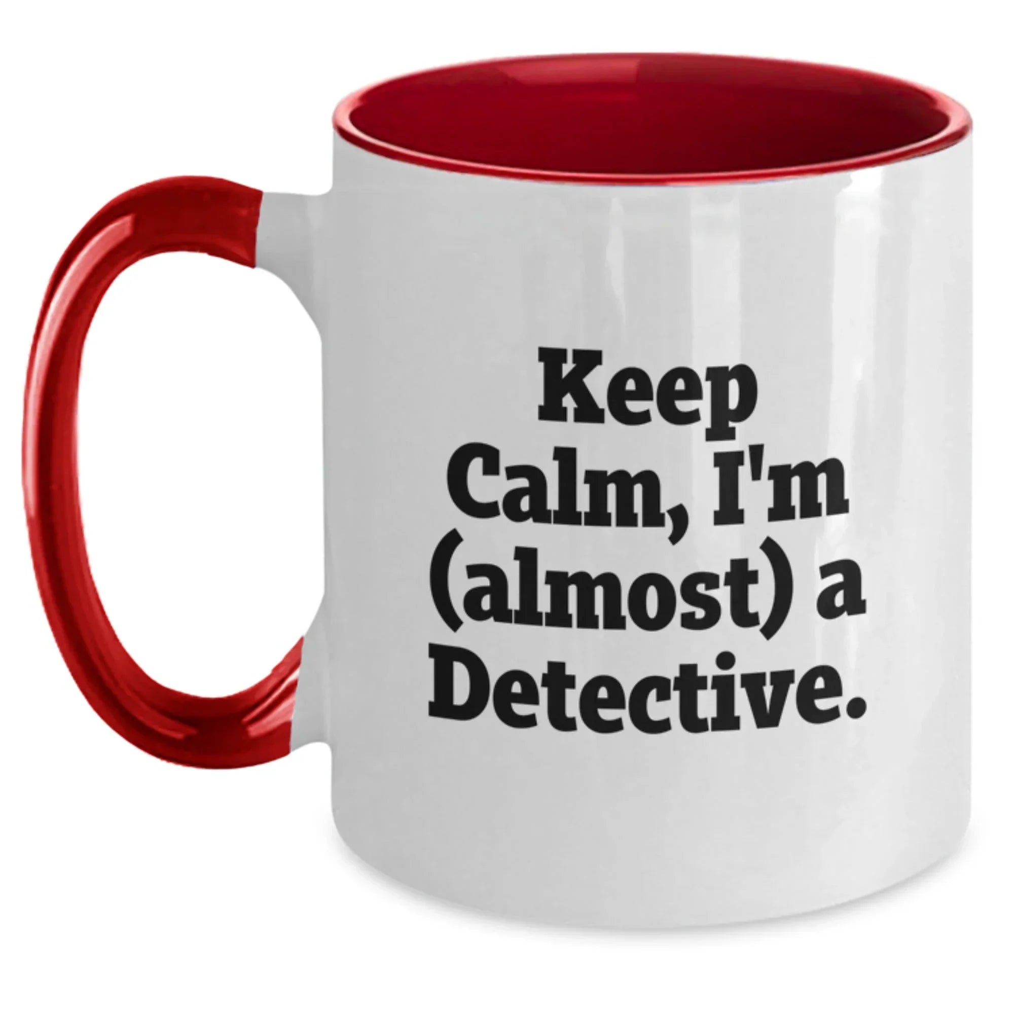 Detective Mugs Funny Quote Gifts from Men, Women, Friends, Coworkers, Family - Detective Coffee Mug Christmas Unique Presents for Detective, Men, Women, Friends, Coworkers, Family