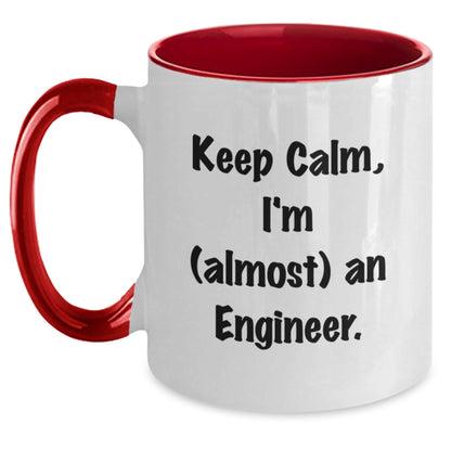 Funny Engineer Gifts from Friends, Cute Keep Calm I'm (almost) An Engineer. Two Tone Coffee Mug for Engineer Graduation Unique Gifts - Main