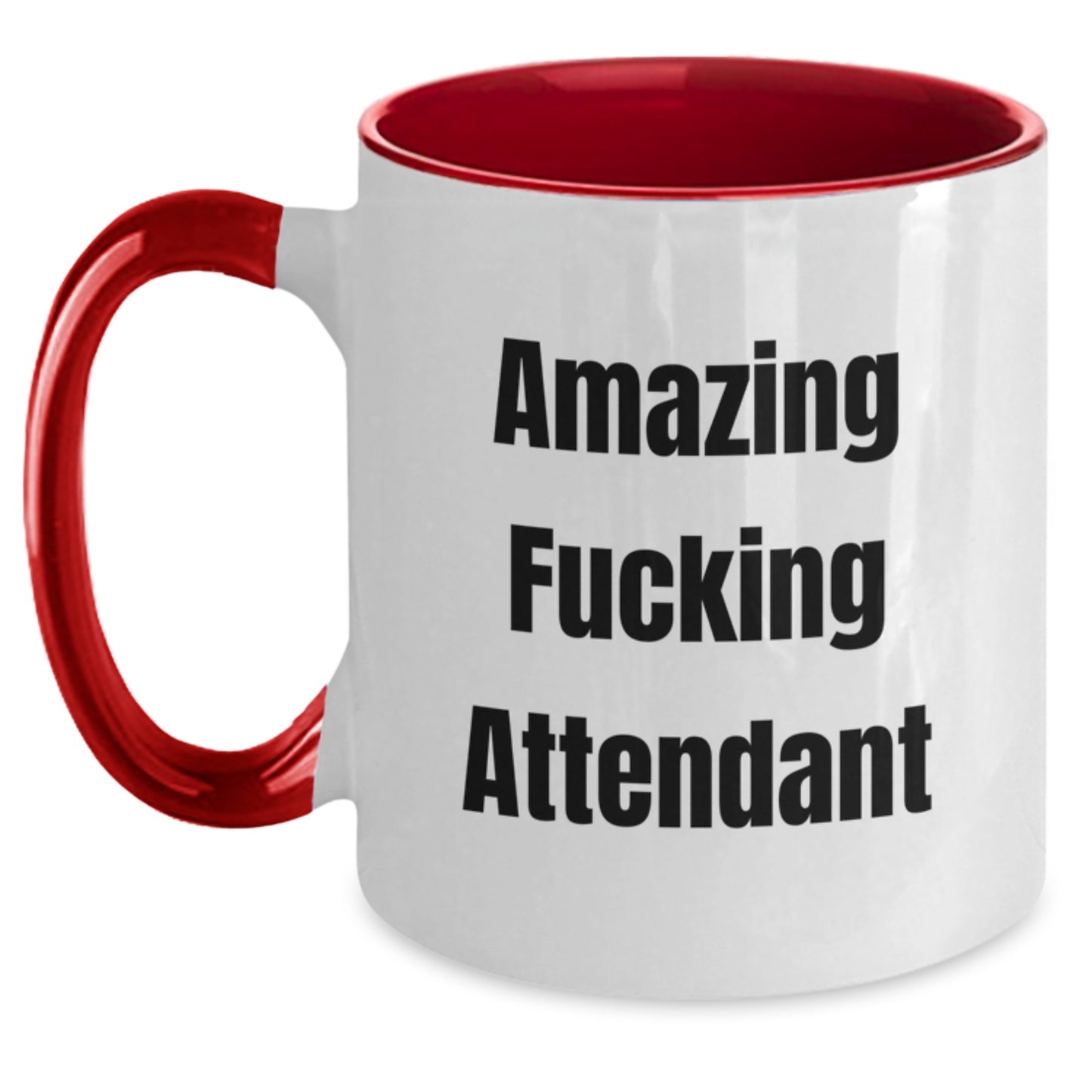 Funny Attendant Gifts from Men to Women, Unique Two Tone Coffee Mugs for Christmas Unique Gifts, Quote: 'Amazing F--king Attendant' with Funny Humor - Main