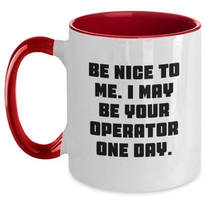 Operator Humor Funny Two Tone Coffee Mug Gifts from Friends and Family for Birthday - Main