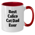 Funny Calico Cat Dad Gifts from Men for Calico Cat Lovers on Valentine's Unique Two Tone Coffee Mugs
