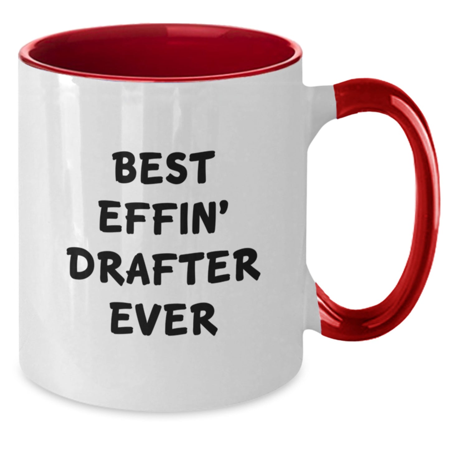Funny Drafter Gifts for Men, Two Tone Coffee Mug, Best Effin' Drafter Ever Quote, Christmas Unique Gifts from Friends - Additional