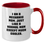 Funny Mechanic Mom Gifts - Two Tone Coffee Mug for Graduation, 'I Am A Mechanic Mom. Just Like A Normal Mom Except Much Cooler.', Gifts from Mom to Mechanic, Unique Graduation Gifts for Men