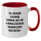 Funny Electrical Engineer Gifts from Friends for Birthday Unique Two Tone Coffee Mug - Additional