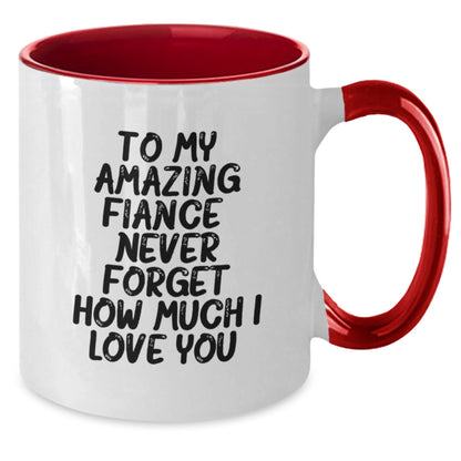 Funny Fiance Gifts, Unique Two Tone Coffee Mugs, Christmas Unique Gifts from Men to Fiance - Additional