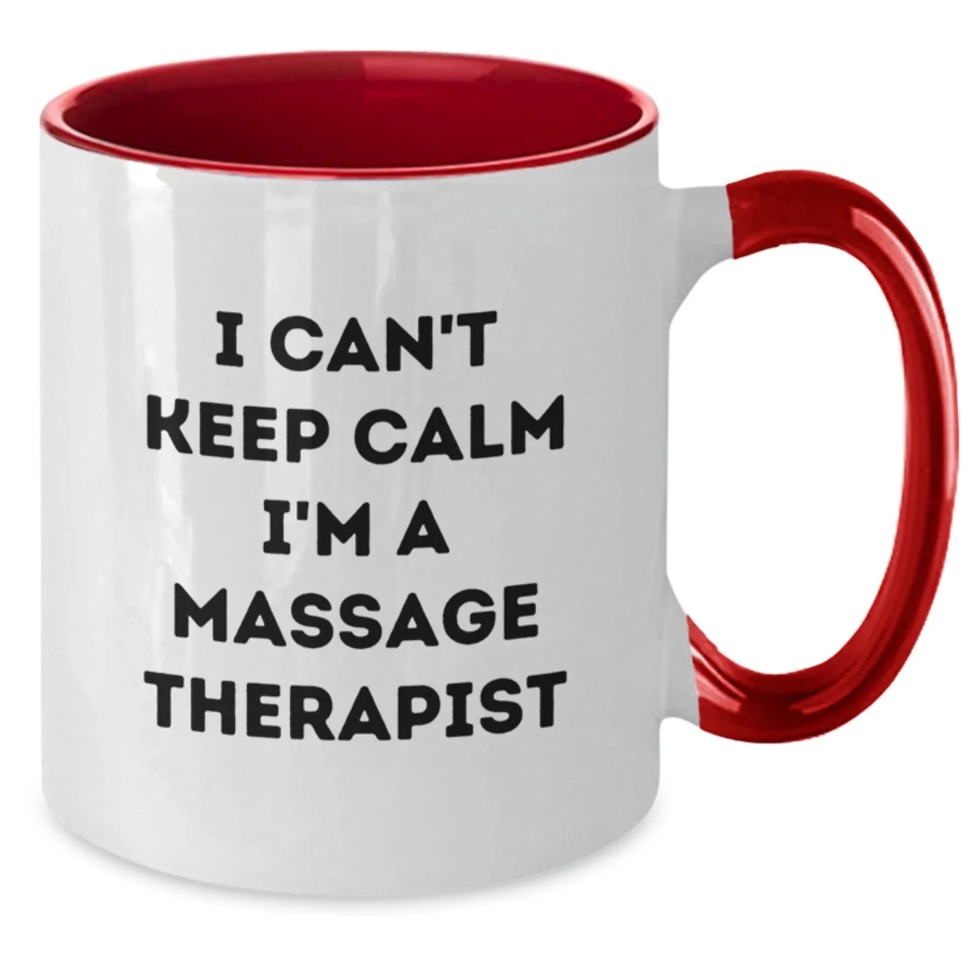 Funny Massage Therapist Gifts from Men, Women, Friends, Coworkers, Family - I Can't Keep Calm I'm A Massage Therapist Two Tone Coffee Mug, Birthday, Christmas Unique Gifts for Massage Therapist