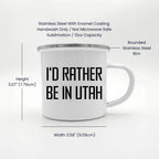Utah Camping Mug, I'd Rather Be In Utah, Funny Quote, Mother's Day Unique Gift for Women, Gifts from Friends