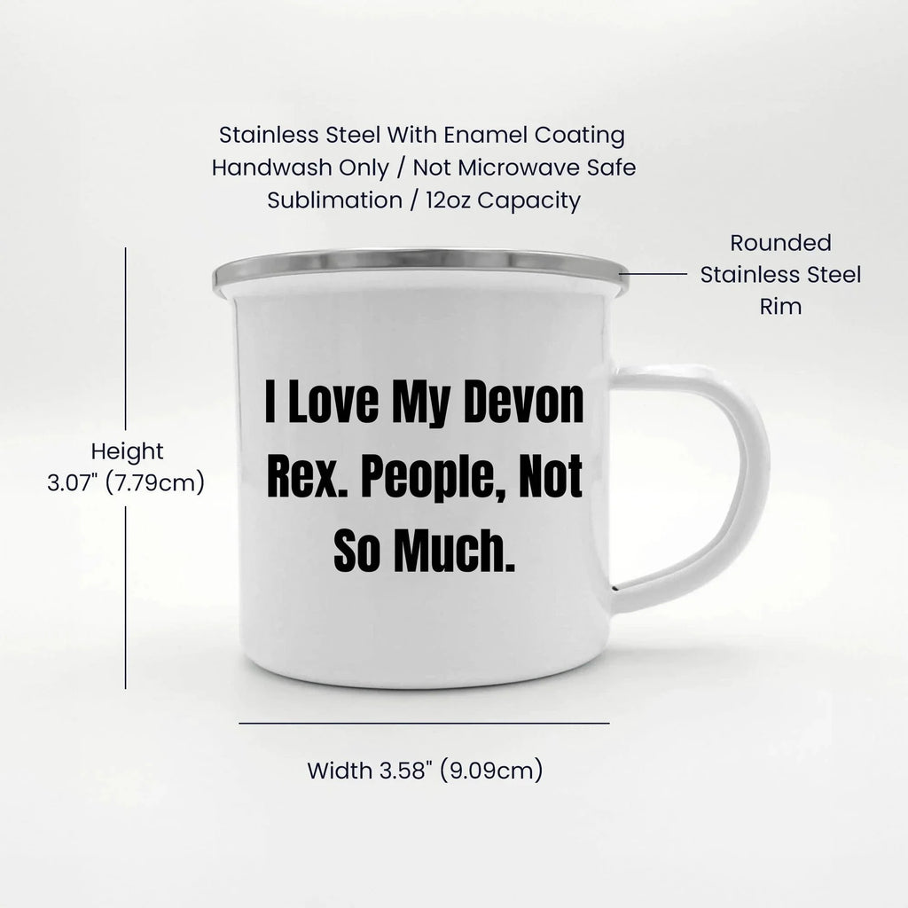 Devon Rex Cat Lovers Camping Mug Gift, Funny Quote - I Love My Devon Rex. People, Not So Much