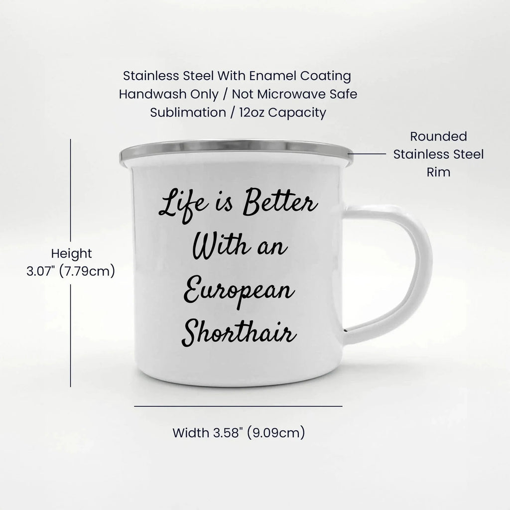Gifts from Friends for European Shorthair Cat Lovers - 'Life Is Better With An European Shorthair' Funny Camping Mug, Valentine's Unique Gifts for Men, Women, Family, Friends