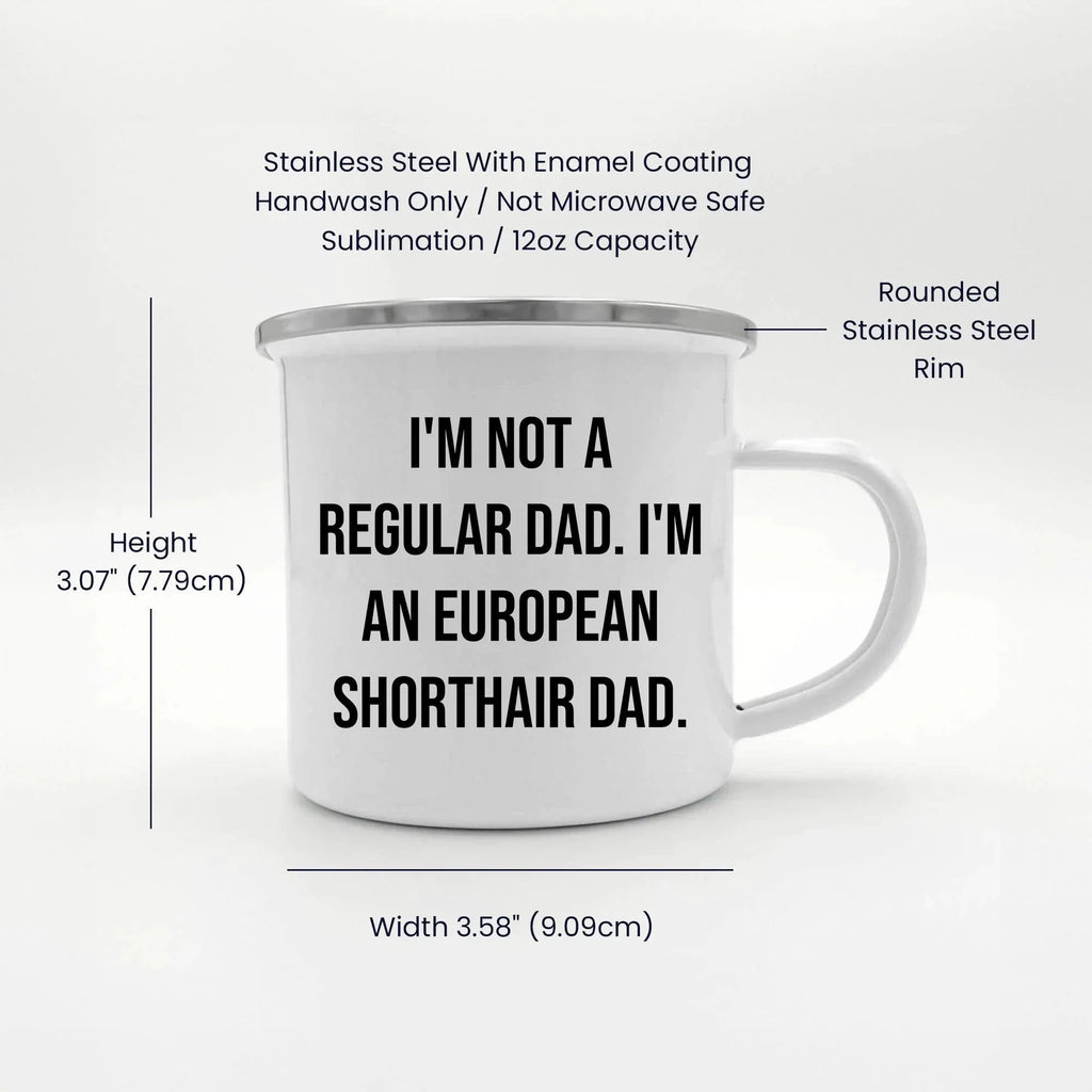 European Shorthair Cat Dad Camping Mug Funny Gift from Men to European Shorthair Cat Graduation Unique Gifts