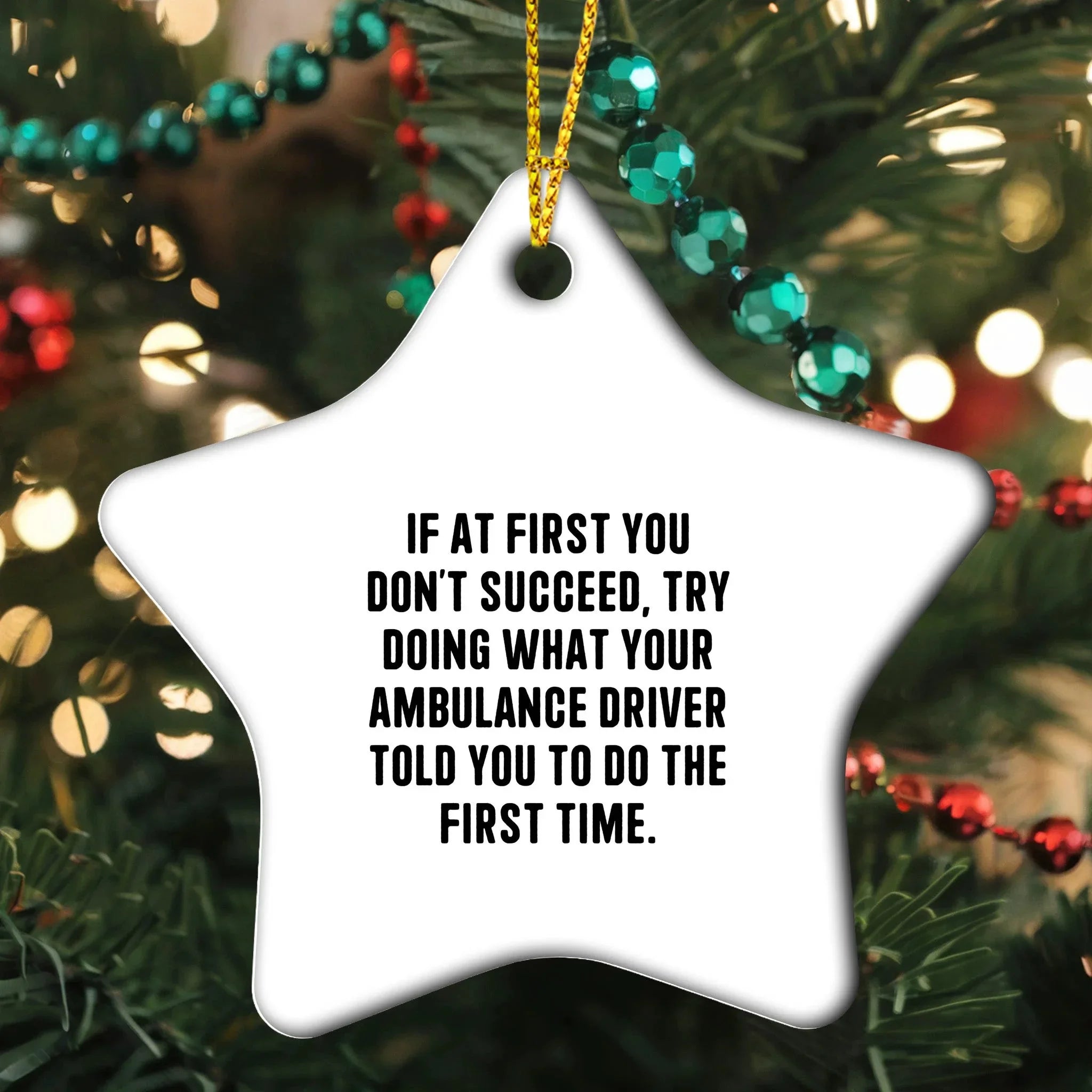 Funny Quotes Ambulance Driver Gifts Christmas Star Ornament for Ambulance Driver Friends