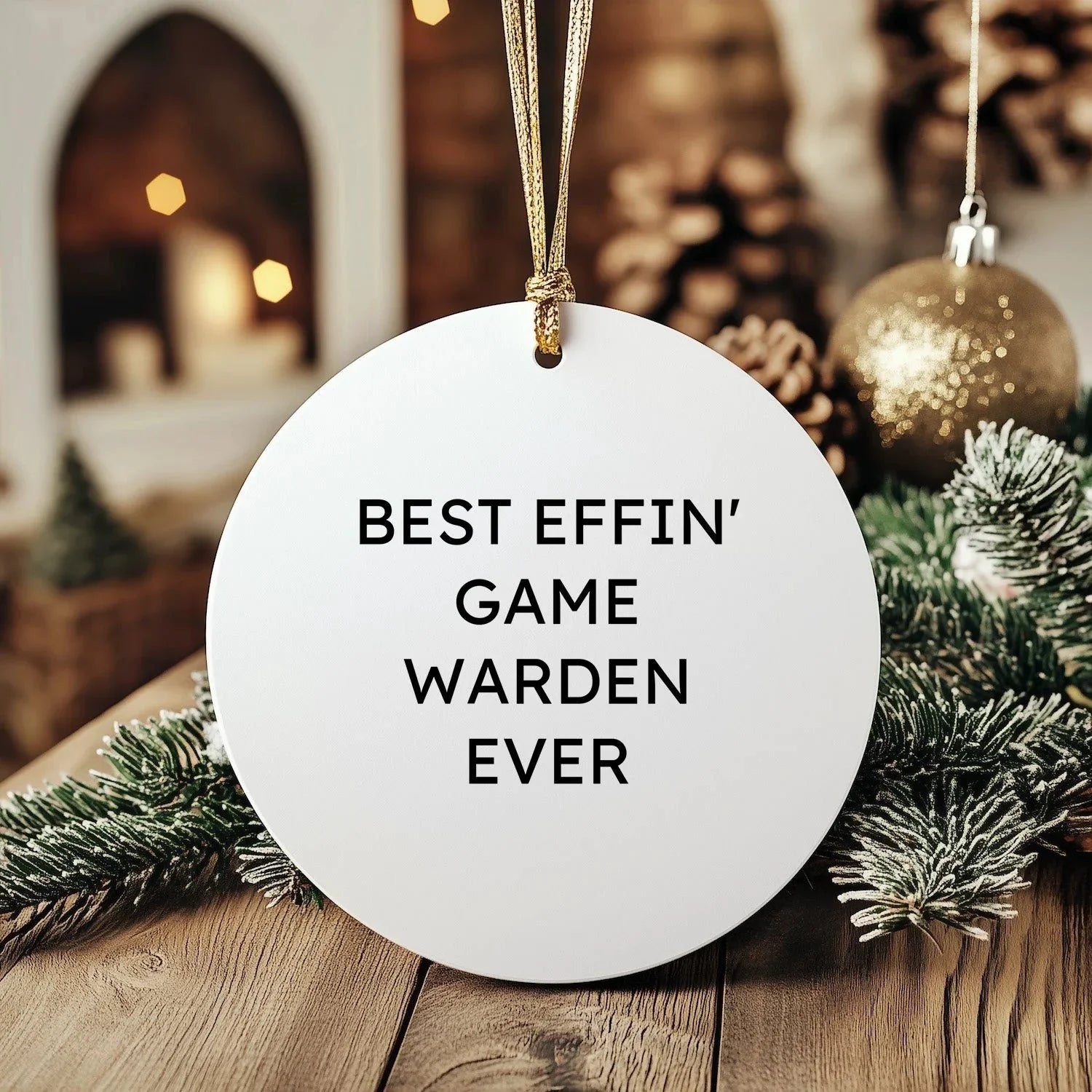 Funny Game Warden Gifts for Men, Gifts from Friends, Christmas Unique Circle Ornament, Best Effin' Game Warden Ever