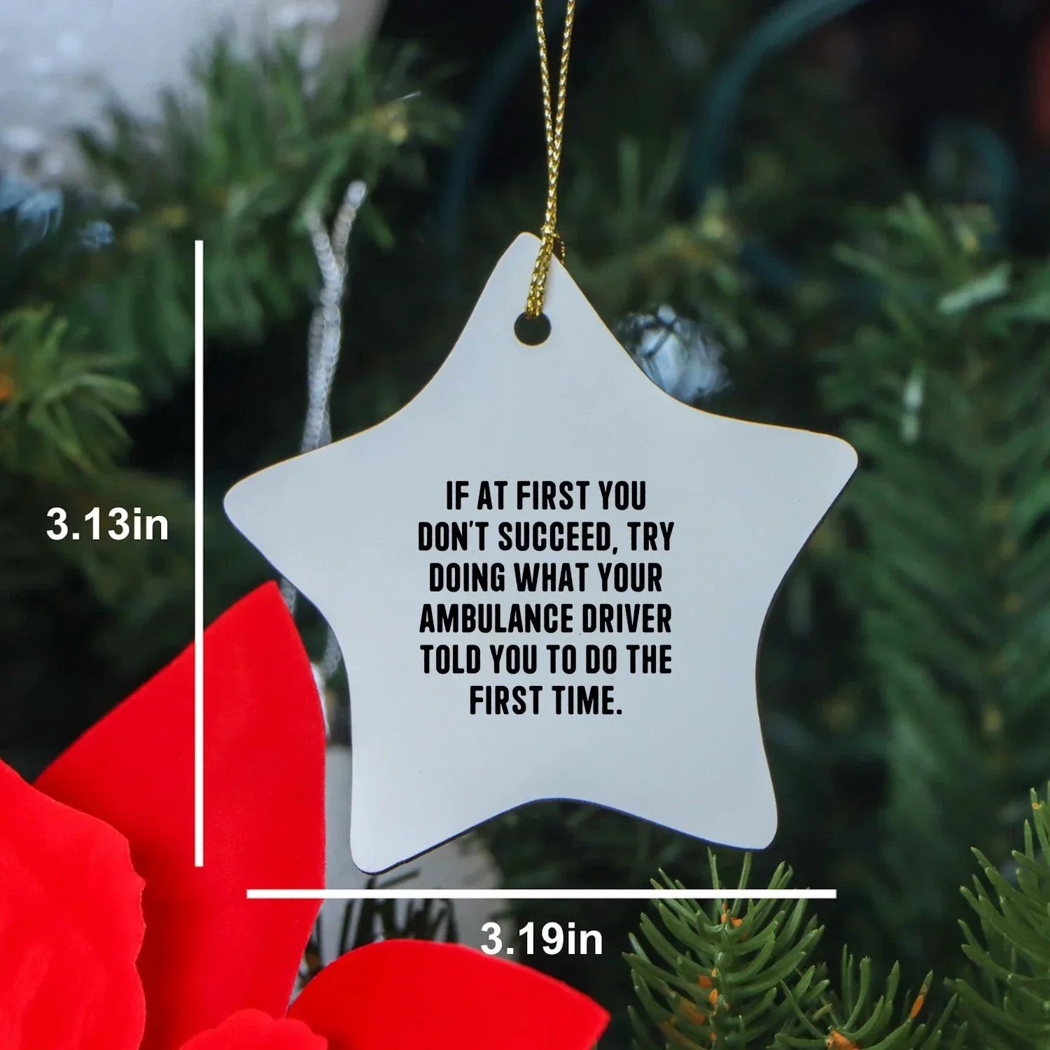 Funny Quotes Ambulance Driver Gifts Christmas Star Ornament for Ambulance Driver Friends