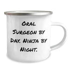 Spring Pet Products Oral Surgeon Gifts: Funny Christmas Memorable Presents for Oral Surgeon by Day Ninja by Night Enthusiast 12oz Stainless Steel Camping Mug