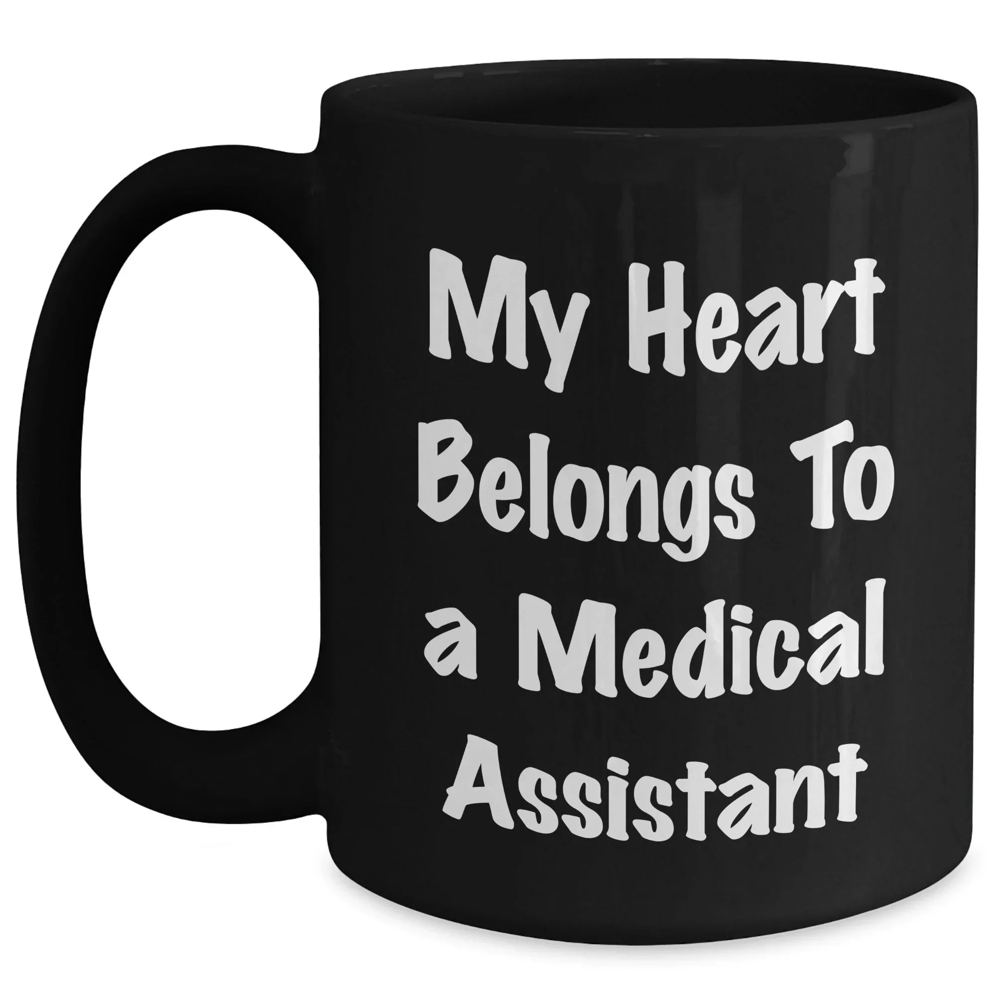 Funny Medical Assistant Gifts from Friends, Cute Graduation Unique Gifts for Medical Assistant, My Heart Belongs To A Medical Assistant Black Coffee Mug, Gifts from Friends to Medical Assistant