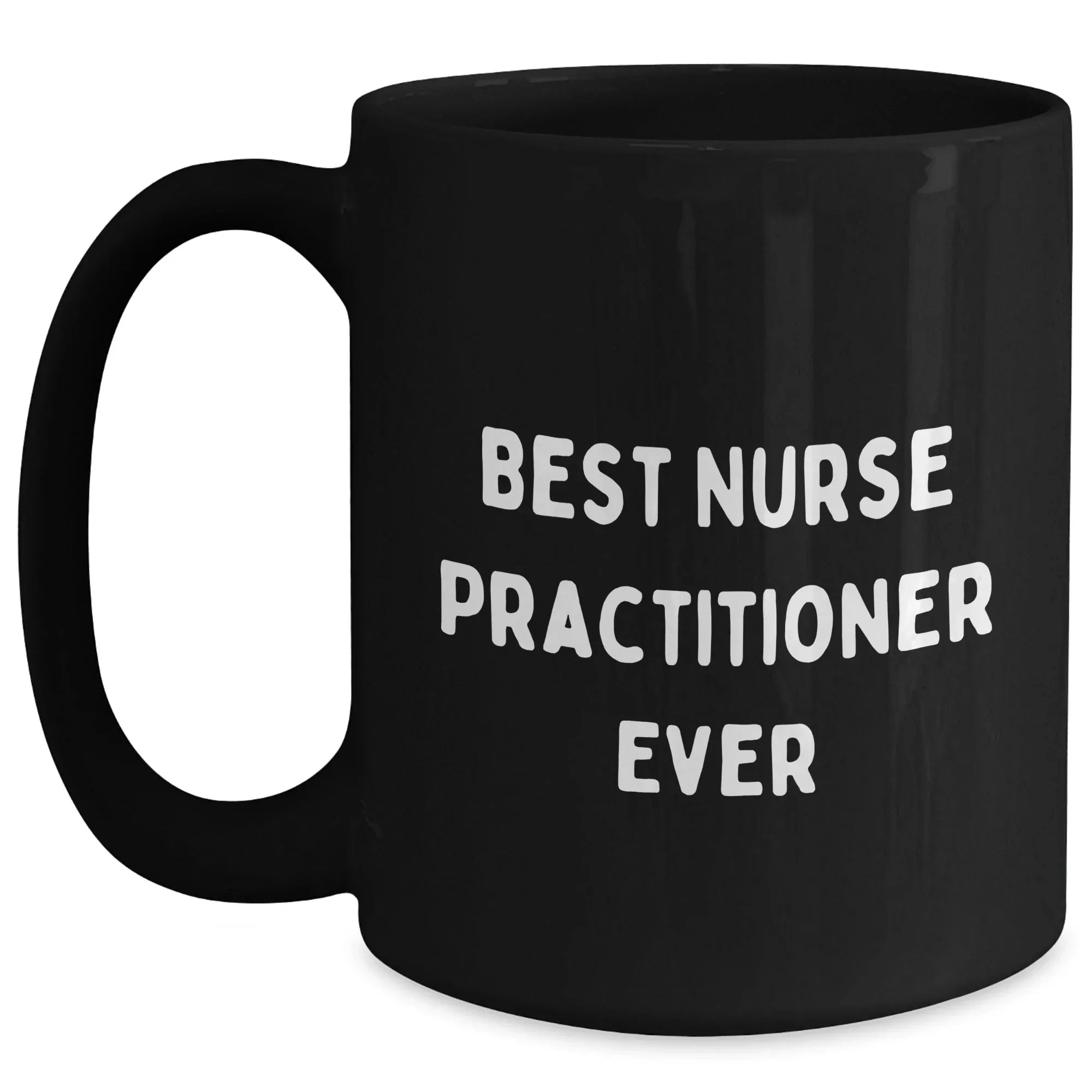 Funny Best Nurse Practitioner Ever Gifts from Men to Nurse Practitioner Black Coffee Mug, Best Dad Gifts for Father's Day