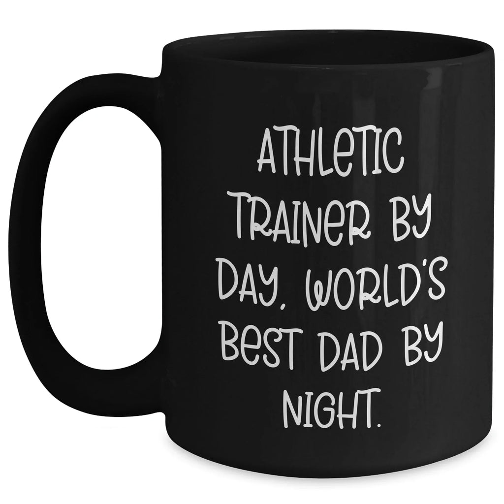 Athletic Trainer Gifts, Funny Quote Black Coffee Mugs, Gifts from Dad to World's Best Athlete, Graduation Unique Gifts