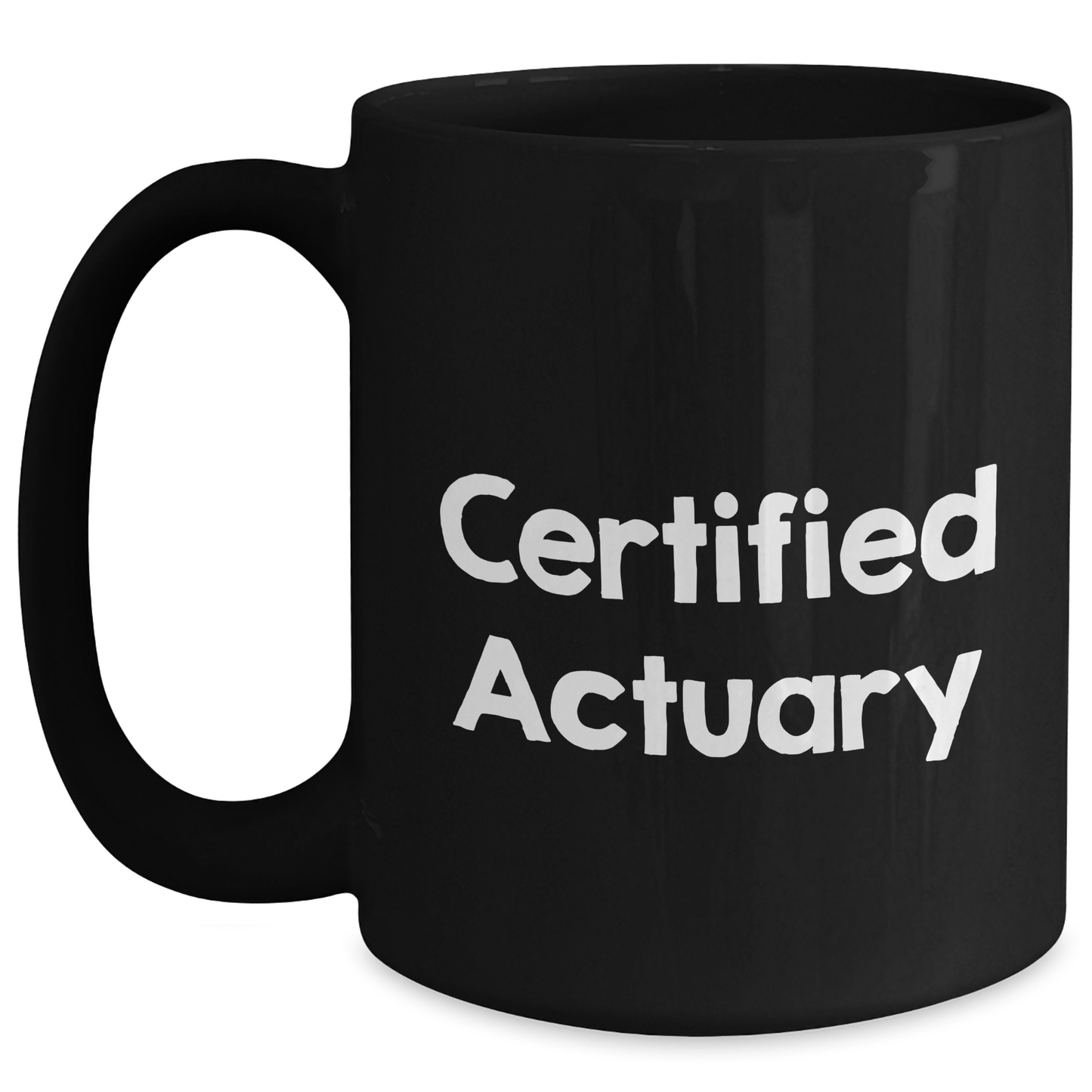 Funny Actuary Quote Gifts for Men from Friends on Father's Day Unique Black Coffee Mugs - Main