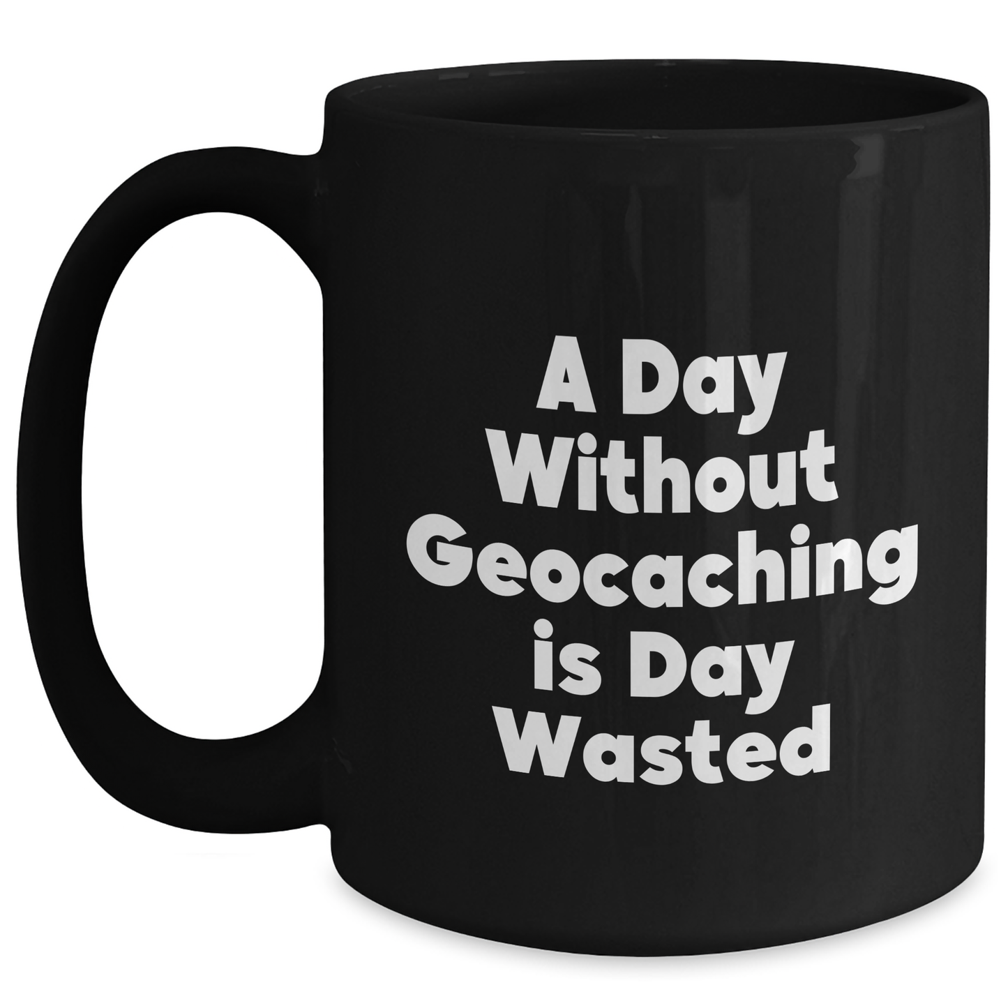 Geocaching Enthusiast's Delight, Funny Quote Black Coffee Mug, Gifts from Men to Geocaching Friends, Father's Day Unique Gifts - Main