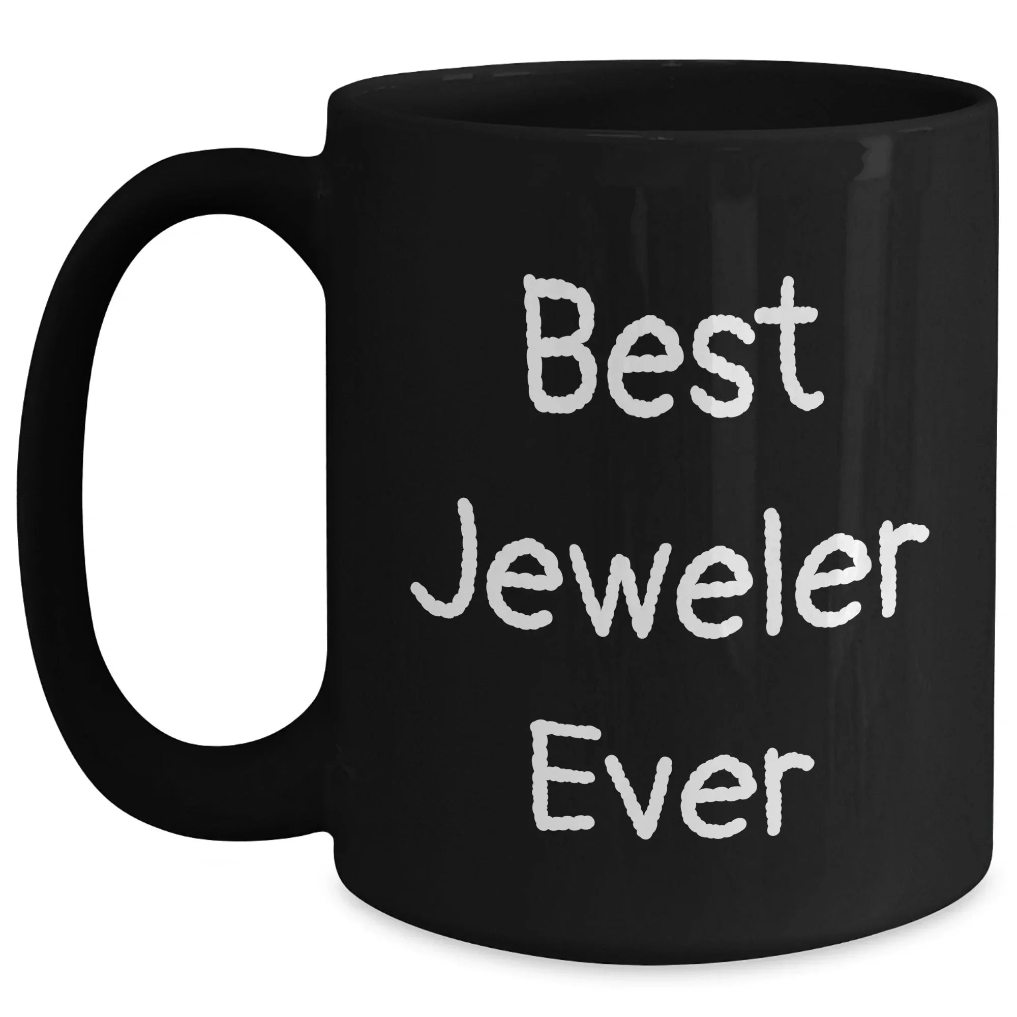 Funny Jeweler Gifts from Friends and Family, Best Jeweler Ever Graduation Mugs, Black Coffee Mug for Men and Women