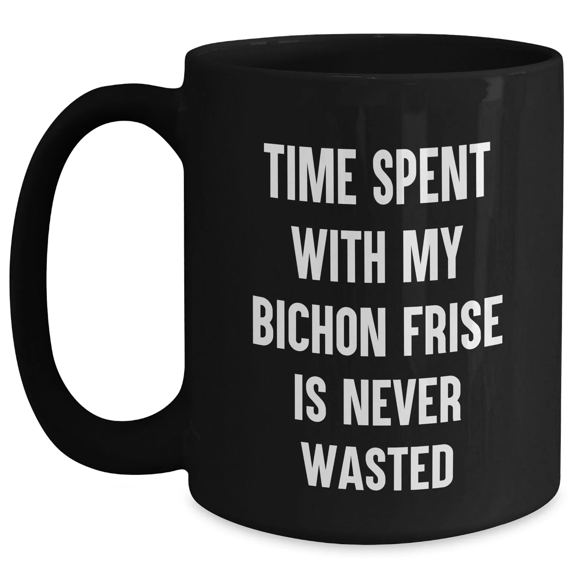 Bichon Frise Dog Lovers Gifts from Family, Funny Quote on Black Coffee Mug for Dad on Father's Day, Unique Present for Him