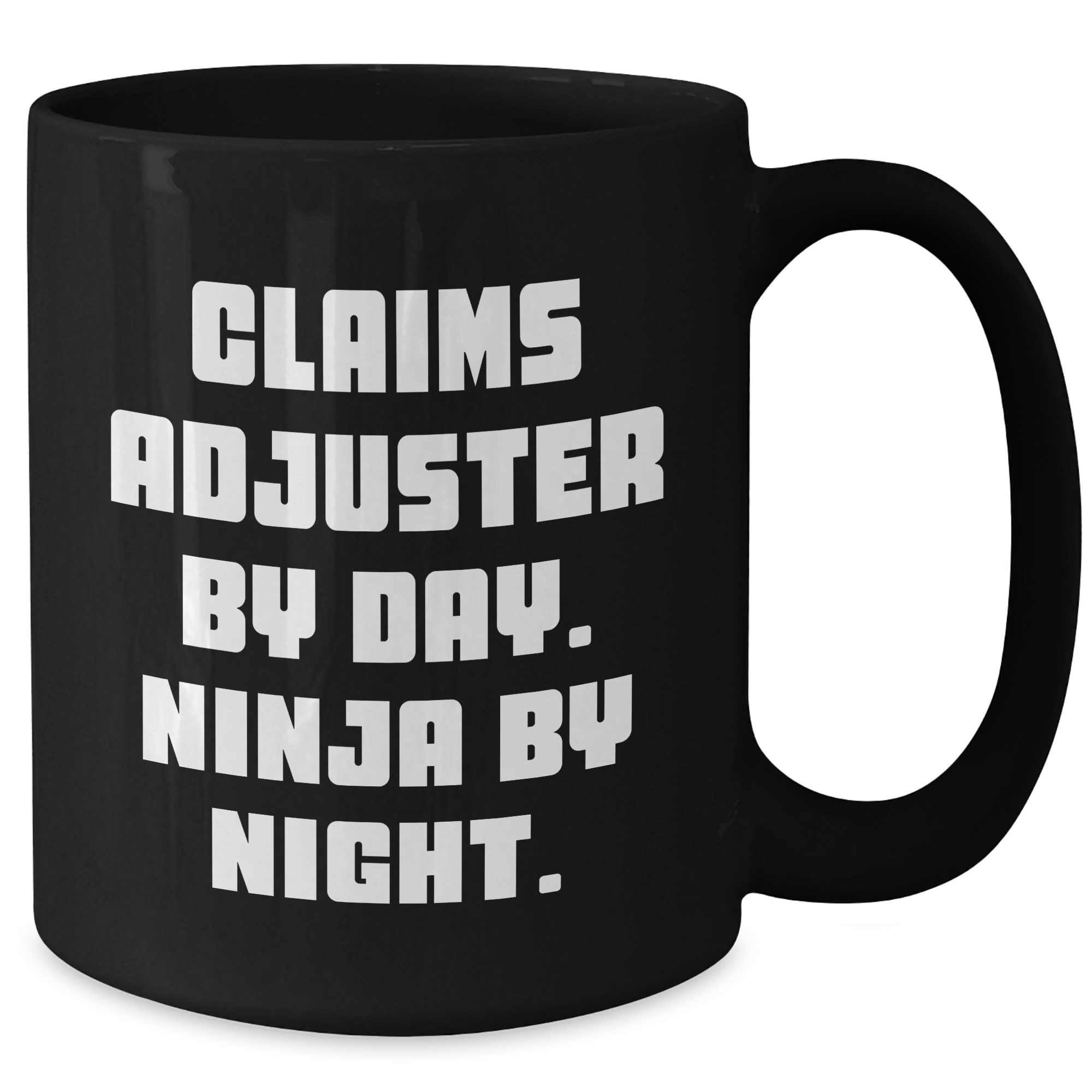 Funny Claims Adjuster Gifts from Mom - Ninja by Night, Coffee Mug for Claims Adjuster Women, Gifts for Claims Adjuster, Mother's Day Unique Gifts - Additional