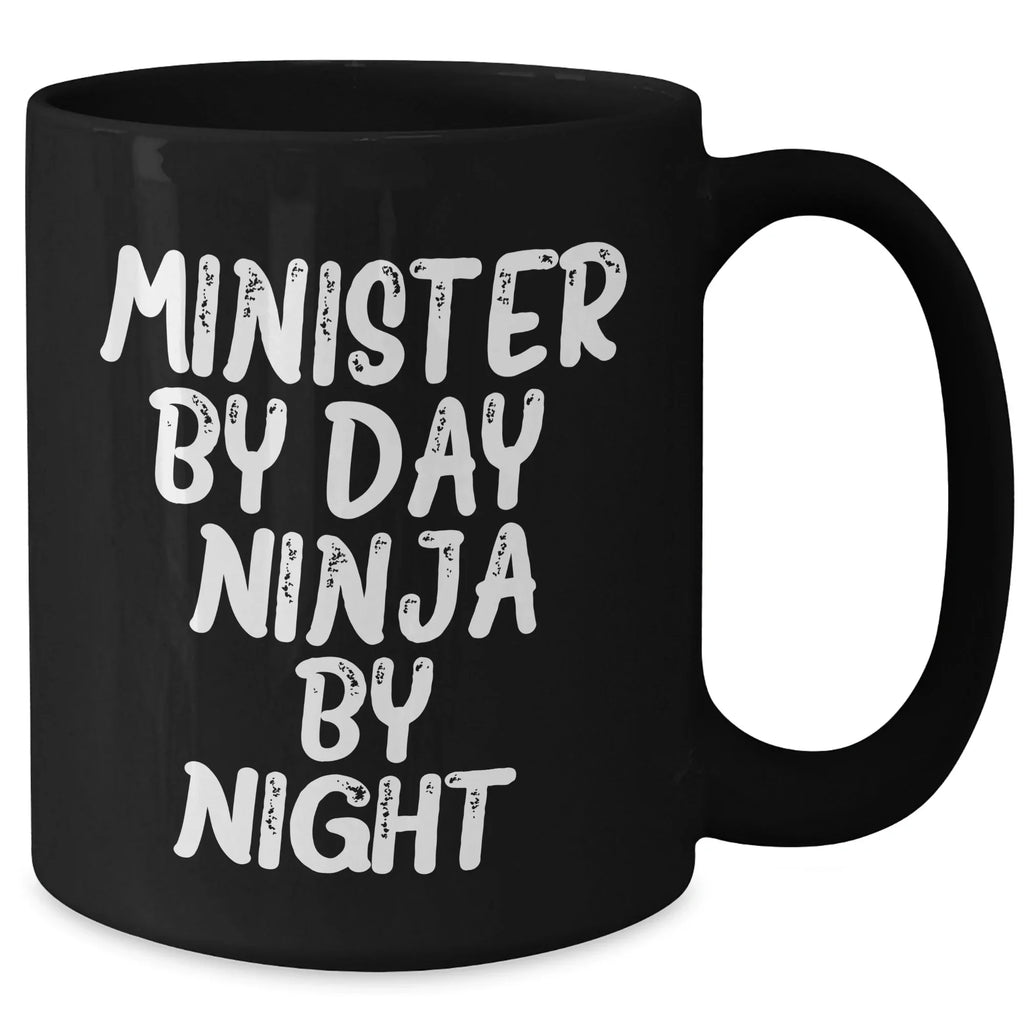 Minister By Day Funny Black Coffee Mug Gifts from Friends to Minister on Mother's Day