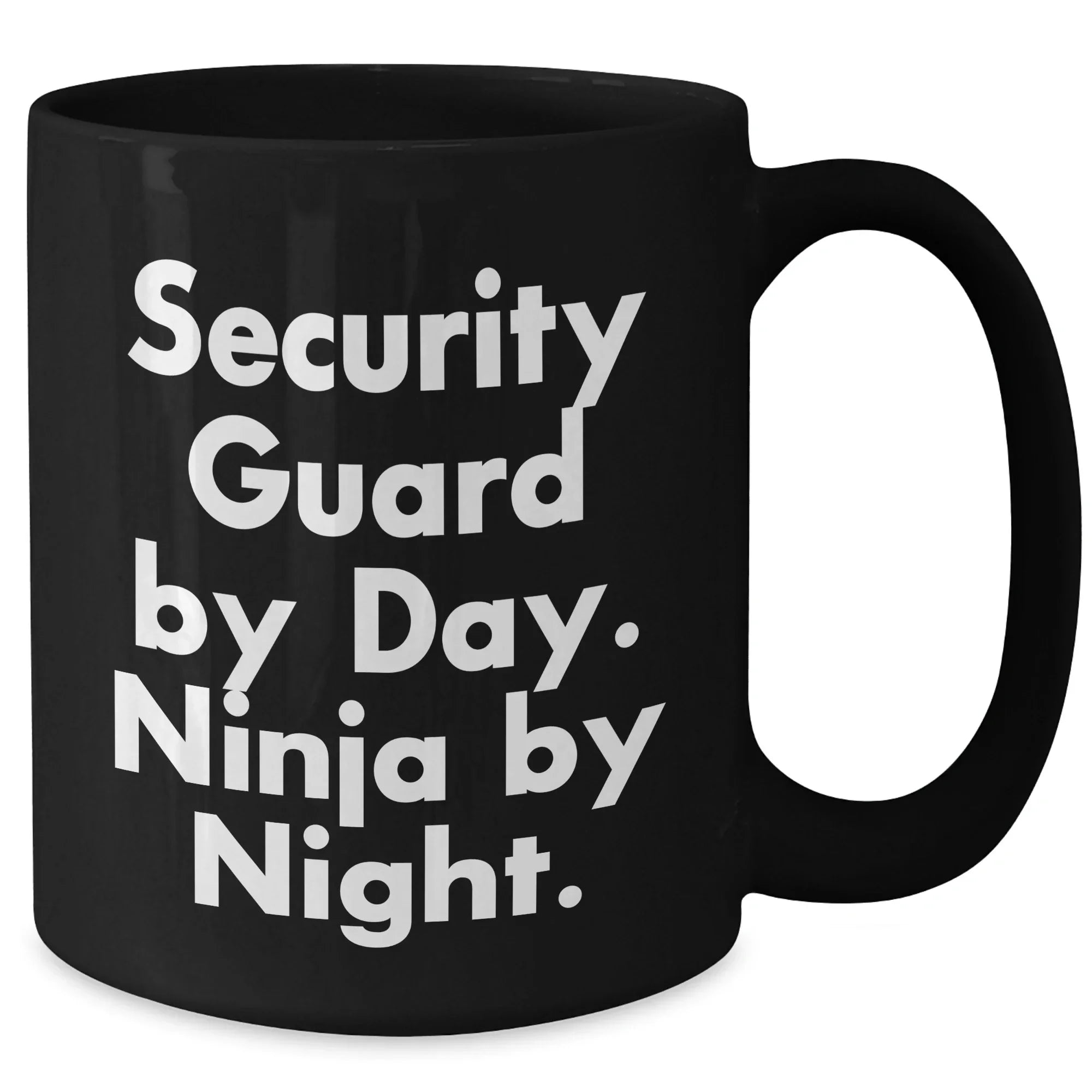 Funny Security Guard Gifts from Coworkers, Friends, or Family - 'Security Guard By Day. Ninja By Night.' Black Coffee Mug for Graduation