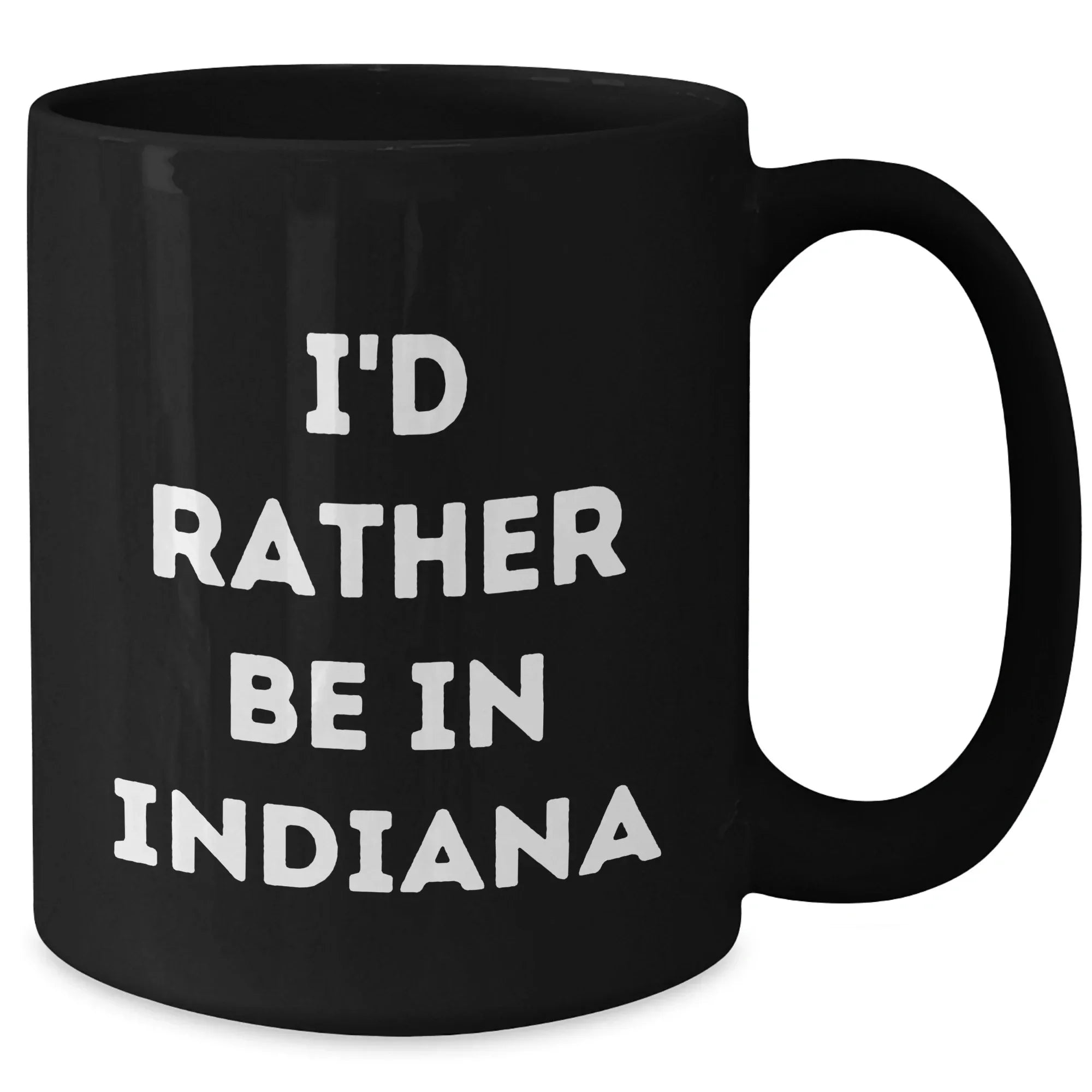 Indiana Lovers' Funny Quote Black Coffee Mug, Gifts from Friends for Indiana Men, Unique Fathers Day Unique Gifts