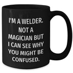 Welder Humor Gifts from Men to Father's Day Unique Gifts for Welder Friends