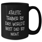 Athletic Trainer Gifts, Funny Quote Black Coffee Mugs, Gifts from Dad to World's Best Athlete, Graduation Unique Gifts