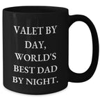 Valet Gifts for Men, World's Best Dad Mug, Funny Quote, Black Coffee Mug for Father's Day Unique Gifts from Family