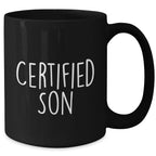 Funny Son Gifts from Dad - 'Certified Son' Black Coffee Mug for Men, Father's Day Unique Gifts
