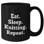 Funny Knitting Gifts from Family, Friends, or Coworkers - Eat. Sleep. Knitting. Repeat. Black Coffee Mug for Knitting Enthusiasts, Unique Father's Day Unique Gifts for Men