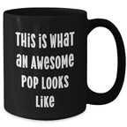 Funny Pop Gifts - This Is What An Awesome Black Coffee Mug Looks Like, Father's Day Unique Gifts from Friends to Men