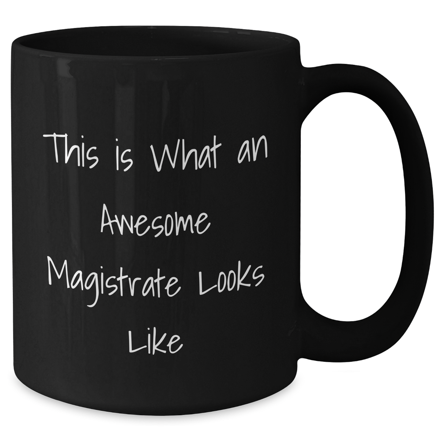 Funny Magistrate Gifts, Black Coffee Mug for Men, 'This Is What An Awesome Magistrate Looks Like' Quote, Gifts from Men to Magistrates for Father's Day - Additional