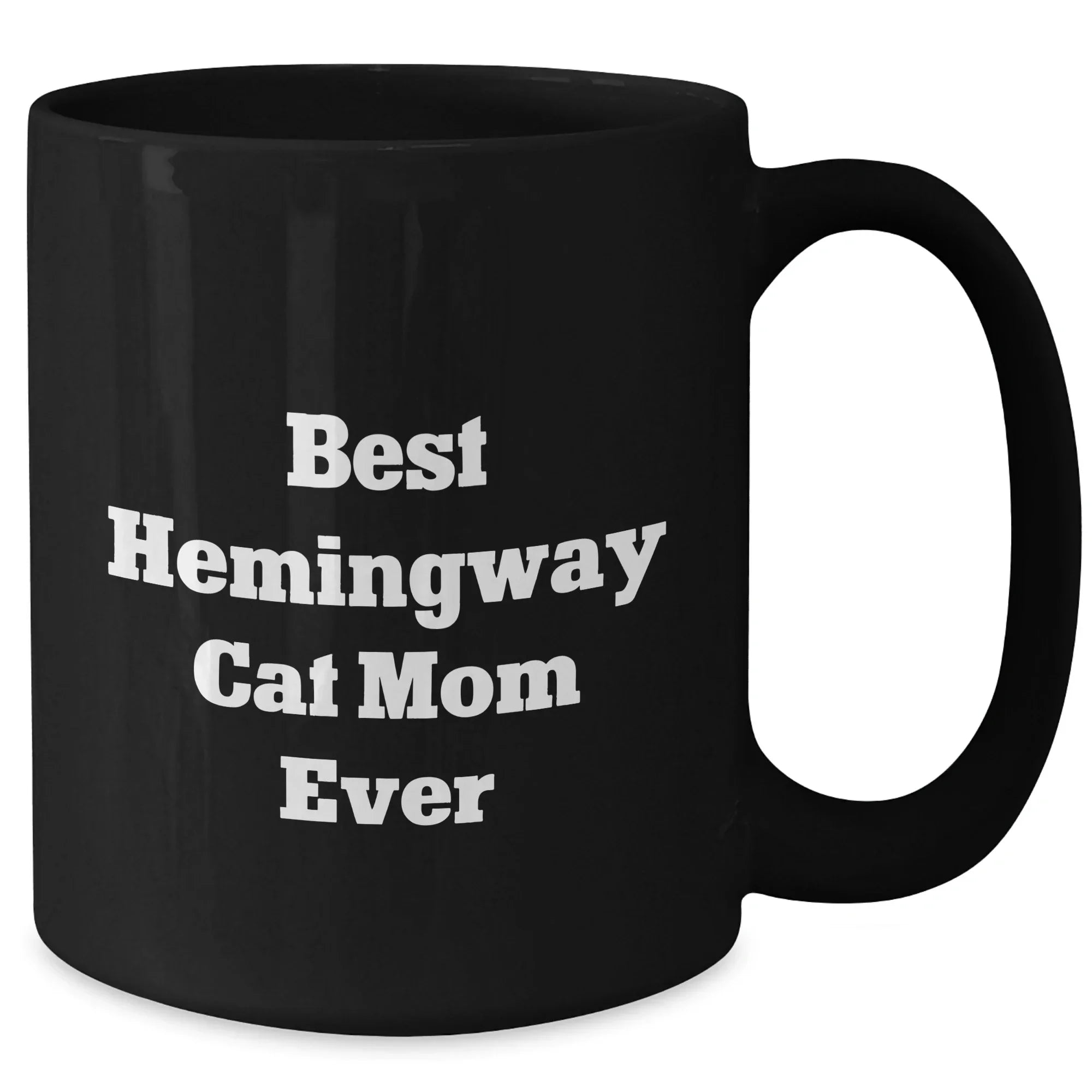 Funny Hemingway Cat Mom Gifts for Men, Black Coffee Mug, 'Best Hemingway Cat Mom Ever' Quote, Gifts from Mom, Father's Day Unique Gifts for Him