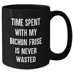 Bichon Frise Dog Lovers Gifts from Family, Funny Quote on Black Coffee Mug for Dad on Father's Day, Unique Present for Him