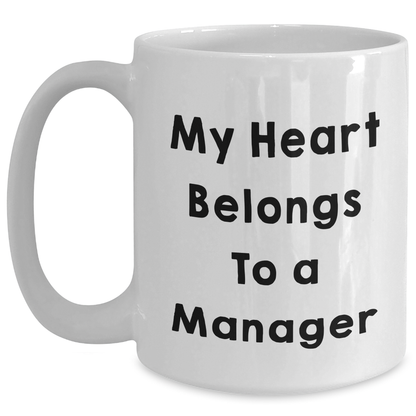Funny Manager Quotes Gifts from Friends for Manager White Coffee Mug - Graduation Unique Gifts - Main