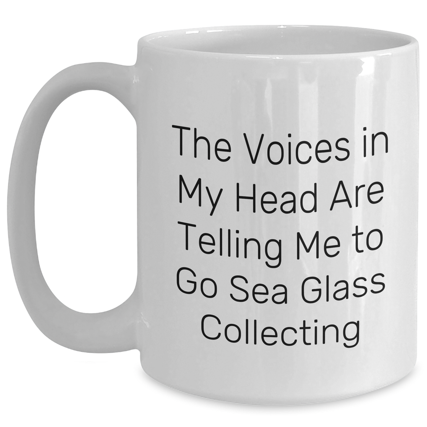 Funny Sea Glass Collecting Gifts from Men to Friends, 'The Voices In My Head Are Telling Me To Go Sea Glass Collecting' White Coffee Mug for Sea Glass Collecting Enthusiasts on Father's Day - Main