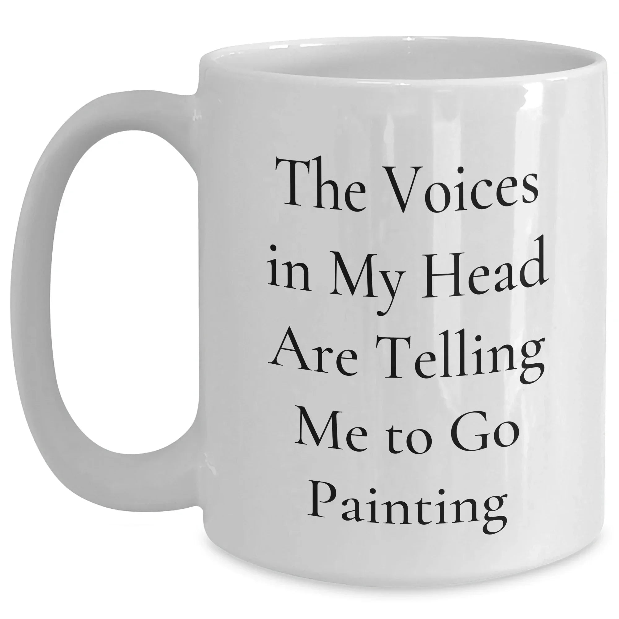 Funny Painting Humor White Coffee Mug, Gifts from Friends to Men, Unique Father's Day Unique Gifts for Painting Enthusiasts