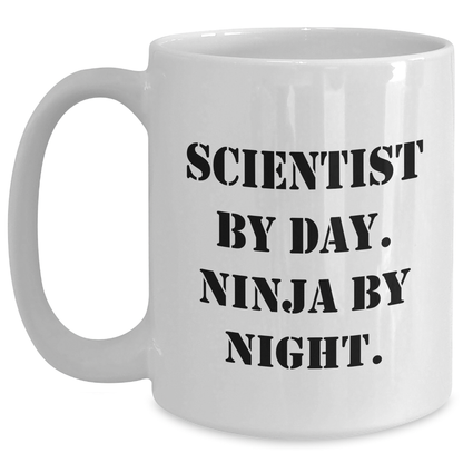 Funny Scientist Gifts for Men - White Coffee Mug, Scientist By Day. Ninja By Night. - Father's Day Unique Gifts from Family - Main