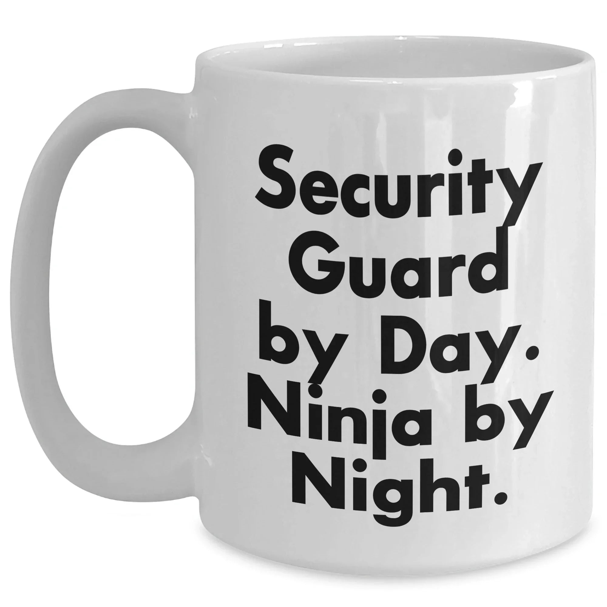 Inspirational Security Guard Gifts for Graduation - White Coffee Mugs with Funny Quote 'Security Guard By Day. Ninja By Night.' from Friends, Gifts for Security Guards