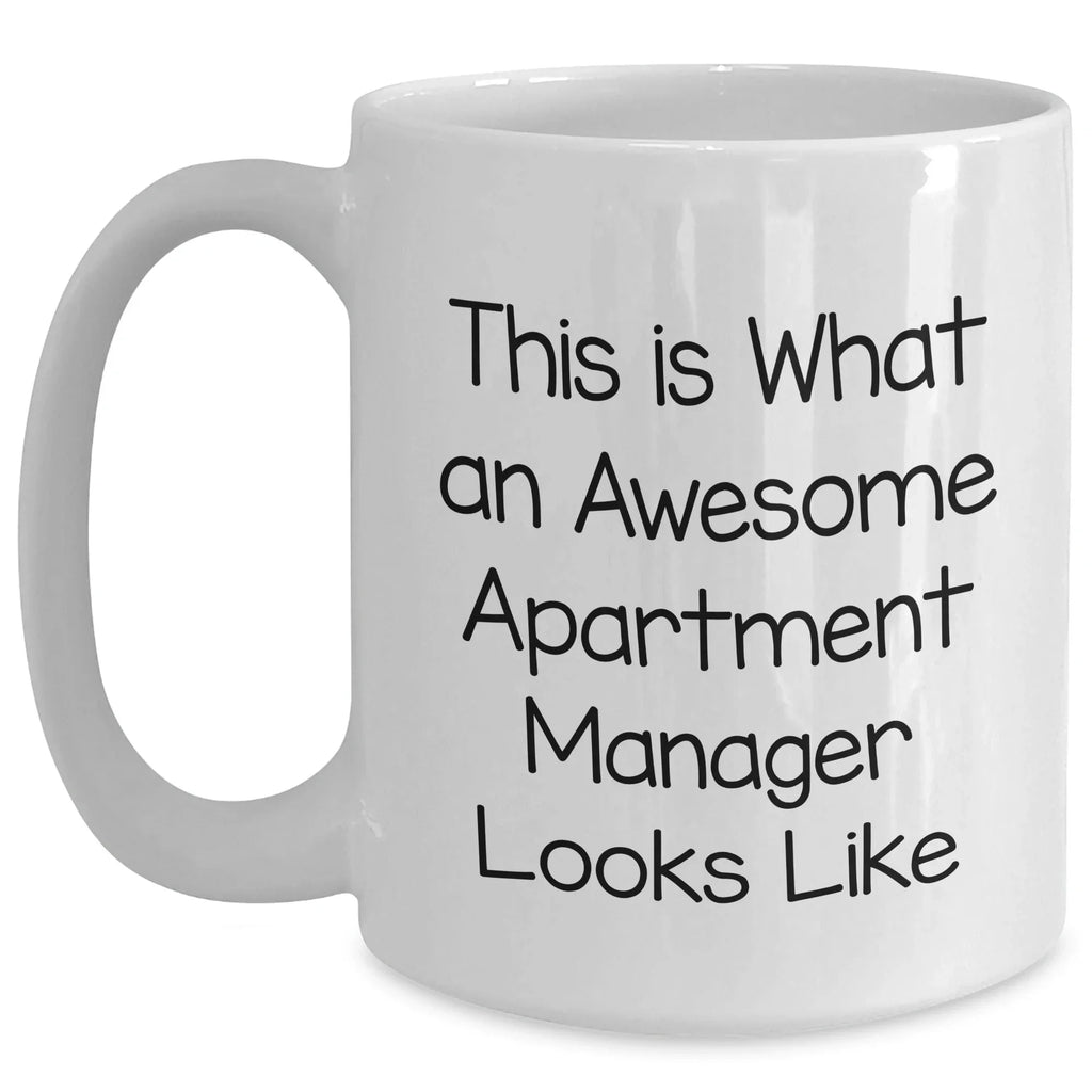 Funny Apartment Manager Gifts, 'This Is What An Awesome Apartment Manager Looks Like' White Coffee Mug for Dad, Gift from Family, Unique Father's Day Presents