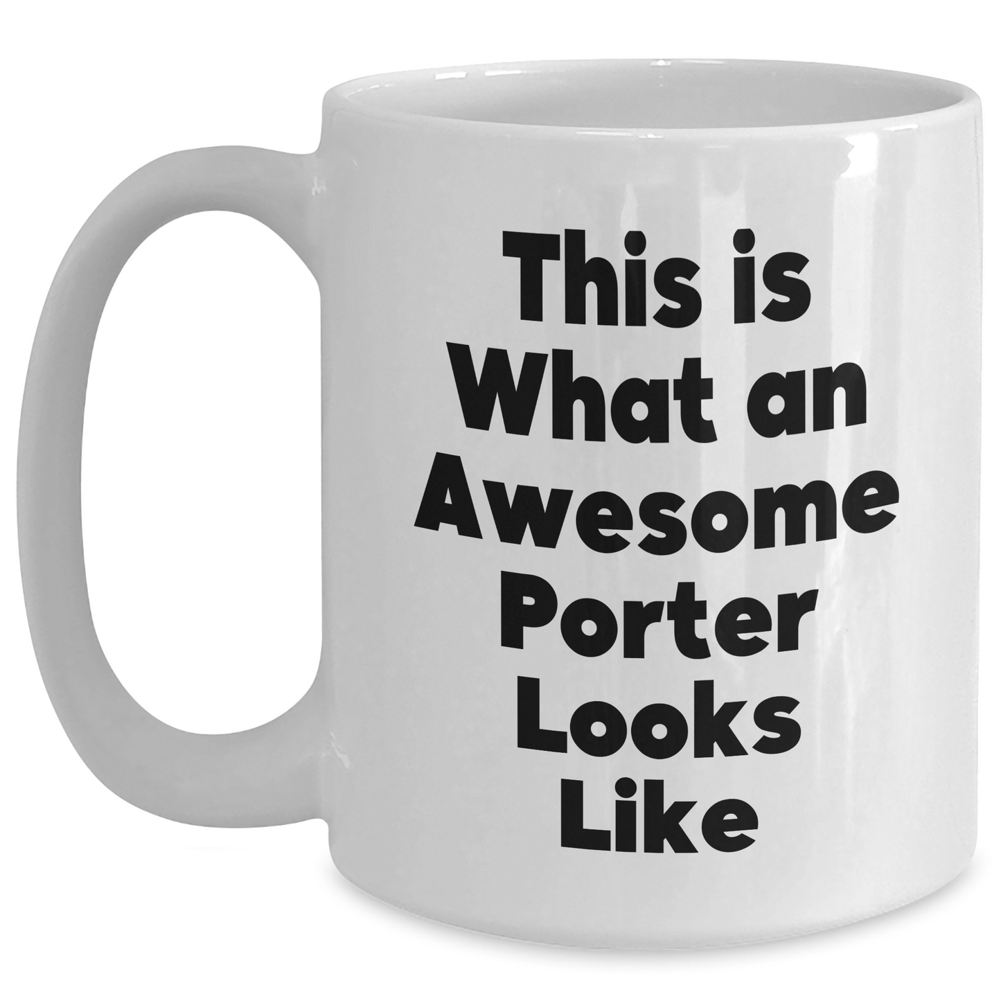 Funny Porter Gifts from Friends and Family for Awesome Dads on Father's Day, White Coffee Mug - Main