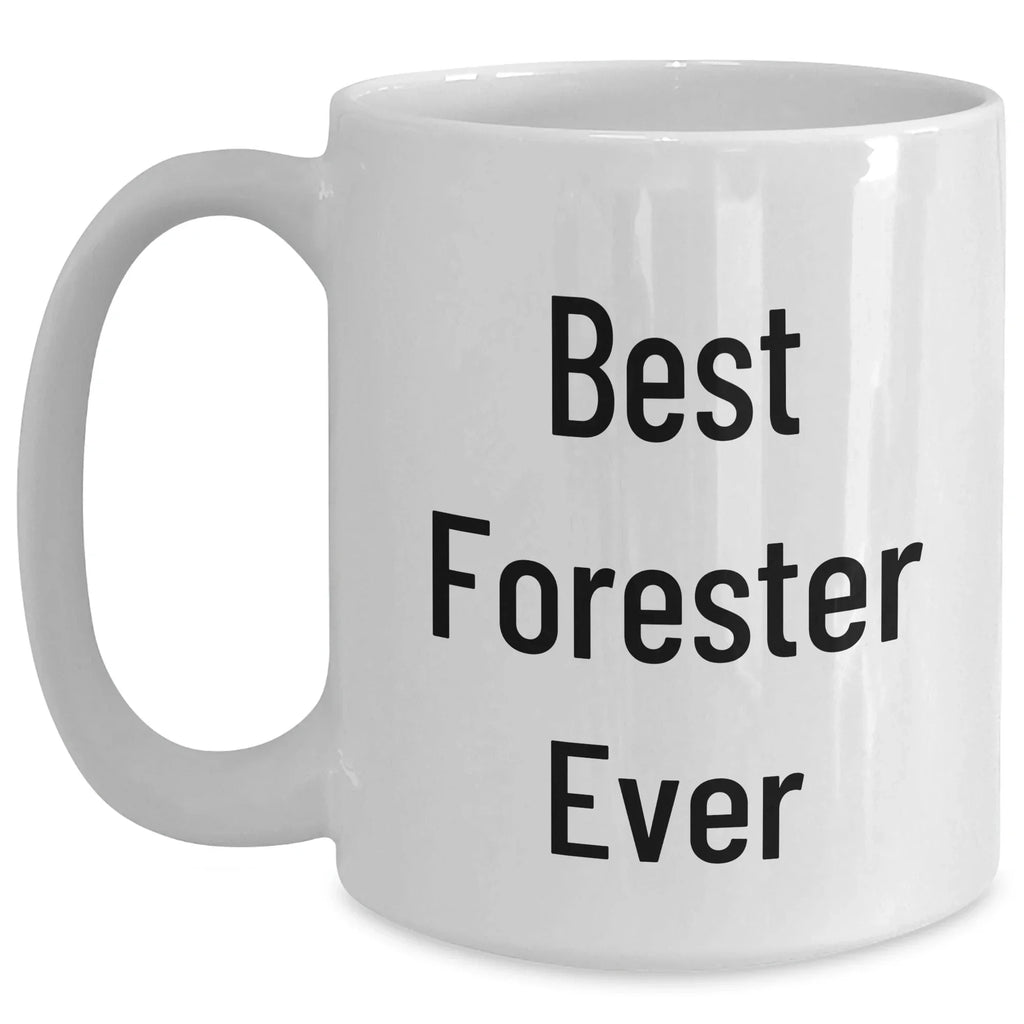 Funny Forester White Coffee Mugs, Best Gifts for Forester from Men, Unique Father's Day Unique Gifts for Forester